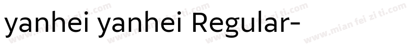 yanhei yanhei Regular字体转换